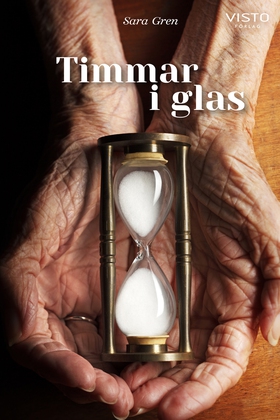 Timmar i glas (e-bok) av Sara Gren