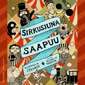 Sirkusjuna saapuu (ljudbok) av Jukka Itkonen