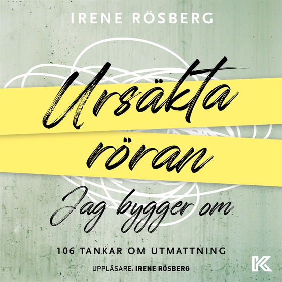 Ursäkta röran jag bygger om : 106 tankar om utmattning