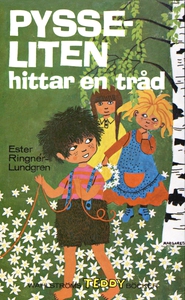 Pysseliten hittar en tråd (e-bok) av Ester Ring