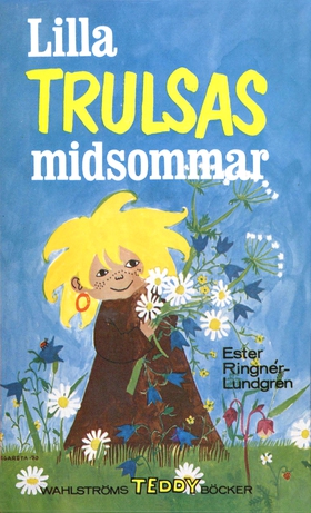 Lilla Trulsas midsommar (e-bok) av Ester Ringné