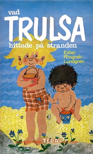 Vad Trulsa hittade på stranden (e-bok) av Ester