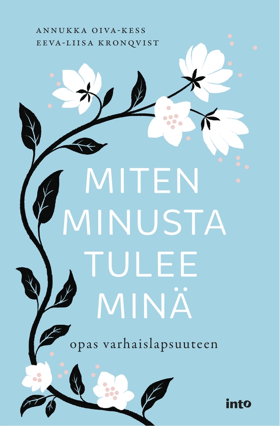 Miten  minusta tulee minä