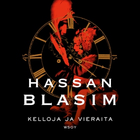 Kelloja ja vieraita (ljudbok) av Hassan Blasim