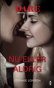 Nu eller aldrig (e-bok) av Stefanie London