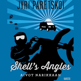 Shell's Angles - Aivot narikkaan (ljudbok) av J