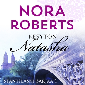 Kesytön Natasha (ljudbok) av Nora Roberts