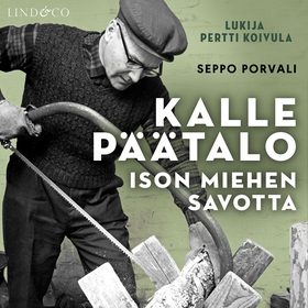 Kalle Päätalo - Ison miehen savotta (ljudbok) a