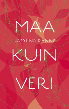 Maa kuin veri (e-bok) av Katriina Ranne