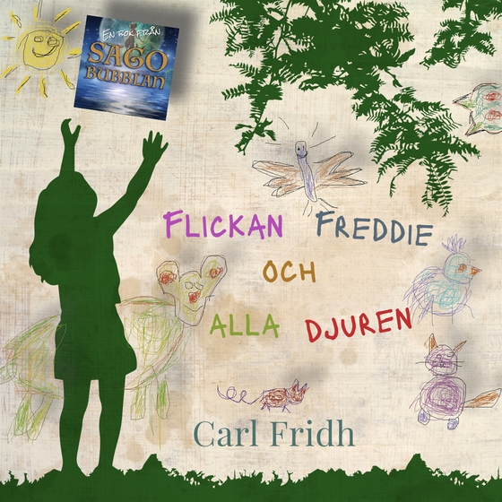 Flickan Freddie och alla djuren