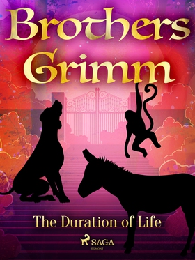 The Duration of Life (e-bok) av Brothers Grimm