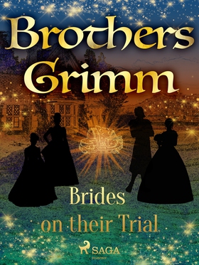 Brides on their Trial (e-bok) av Brothers Grimm