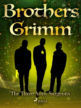 The Three Army Surgeons (e-bok) av Brothers Gri