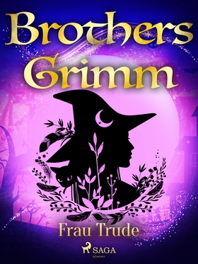 Frau Trude (e-bok) av Brothers Grimm