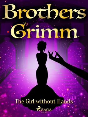 The Girl without Hands (e-bok) av Brothers Grim