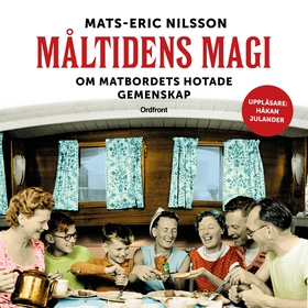 Måltidens magi (ljudbok) av Mats-Eric Nilsson