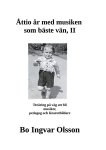 Åttio år med musiken som bäste vän II (e-bok) a
