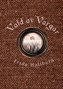 Vald av Vargar (e-bok) av Frida Hallberg