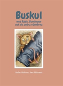 BUSKUL - Med Rådis, Bumlingen och de andra vännerna
