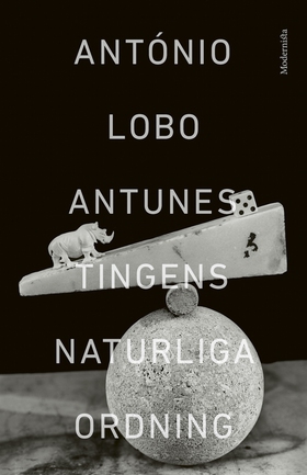 Tingens naturliga ordning (e-bok) av António Lo
