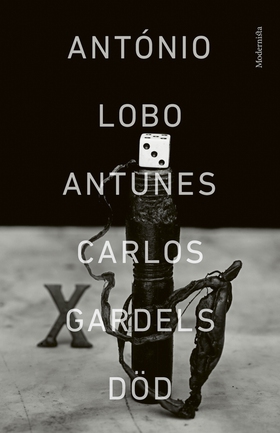 Carlos Gardels död (e-bok) av António Lobo Antu