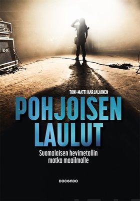 Pohjoisen laulut (e-bok) av Toni-Matti Karjalai