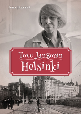 Tove Janssonin Helsinki (e-bok) av Juha Järvelä