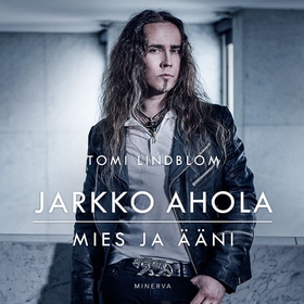 Jarkko Ahola (ljudbok) av Tomi Lindblom