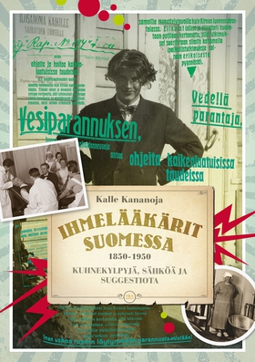 Ihmelääkärit Suomessa 1850-1950 (e-bok) av Kall