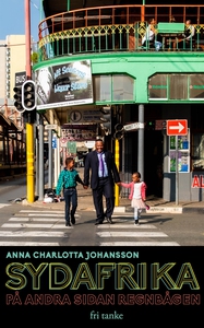 Sydafrika: På andra sidan regnbågen (e-bok) av