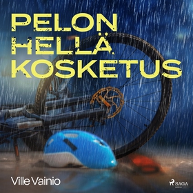 Pelon hellä kosketus (ljudbok) av Ville Vainio