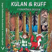 Kulan & Ruff i Den Mörka Skogen