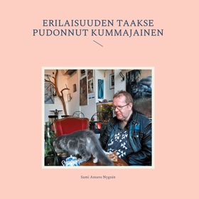 Erilaisuuden taakse pudonnut kummajainen (e-bok