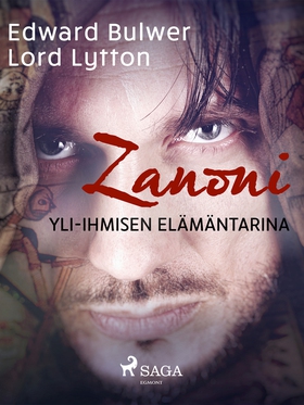 Zanoni: Yli-ihmisen elämäntarina (e-bok) av Edw