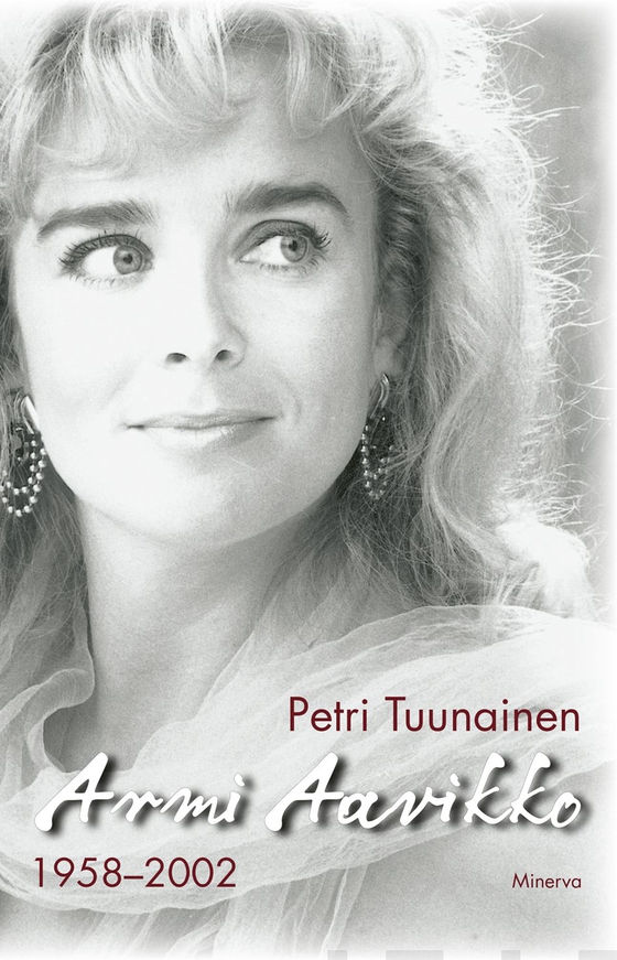 Armi Aavikko - 1958-2002