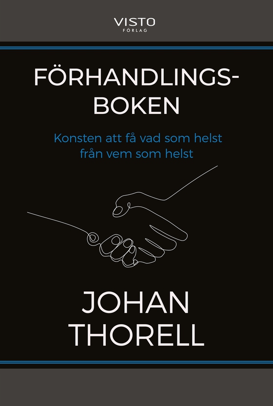 Förhandlingsboken - konsten att få vad som helst från vem som helst