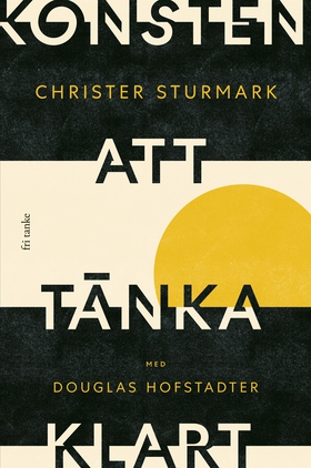Konsten att tänka klart (e-bok) av Christer Stu