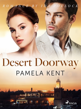Desert Doorway (e-bok) av Pamela Kent