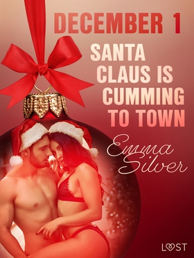 December 1: Santa Claus is cumming to town - An