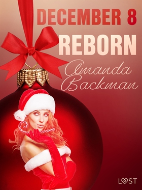 December 8: Reborn – An Erotic Christmas Calend