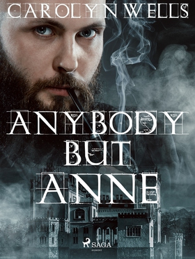 Anybody But Anne (e-bok) av Carolyn Wells