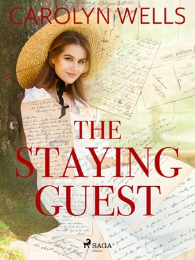 The Staying Guest (e-bok) av Carolyn Wells