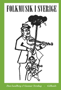 Folkmusik i Sverige (e-bok) av Gunnar Ternhag,