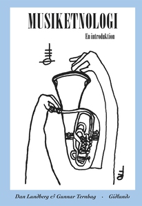 Musiketnologi. En introduktion (e-bok) av Gunna