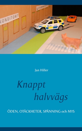 Knappt halvvägs (e-bok) av Jan Hiller