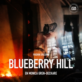 Blueberry Hill (ljudbok) av Fredrik Ekelund