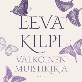 Valkoinen muistikirja (ljudbok) av Eeva Kilpi