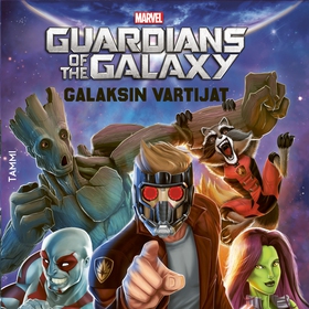 Marvel. Guardians of the Galaxy. Galaksin varti