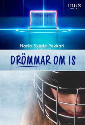 Drömmar om is (e-bok) av Maria Skotte Pekkari