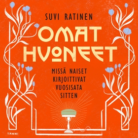 Omat huoneet (ljudbok) av Suvi Ratinen